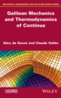 Image for Galilean Mechanics and Thermodynamics of Continua