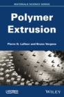 Image for Polymer extrusion