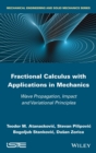 Image for Fractional Calculus with Applications in Mechanics