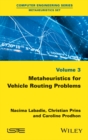 Image for Metaheuristics for Vehicle Routing Problems