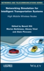 Image for Networking simulation for intelligent transportation systems  : high mobile wireless nodes