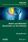 Image for Belief and Misbelief Asymmetry on the Internet