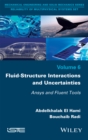 Image for Fluid-structure interactions and uncertainties  : ansys and fluent tools
