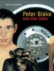 Image for Peter Blake  : one man show