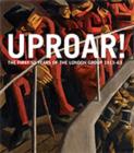 Image for Uproar: the First 50 Years of the London Group 1913-63