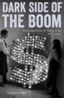 Image for Dark side of the boom: the excesses of the art market in the 21st century
