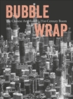 Image for Bubble wrap  : the Chinese art market&#39;s 21st-century boom