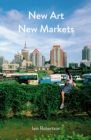 Image for New art, new markets
