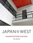 Image for Japan and the West  : an architectural dialogue