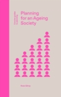 Image for Planning for an ageing society
