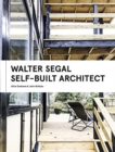 Image for Walter Segal  : self-built architect