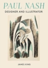 Image for Paul Nash  : designer and illustrator