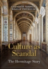 Image for Culture as scandal  : the Hermitage story