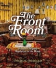 The front room  : diaspora migrant aesthetics in the home - McMillan, Michael