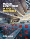 Image for Modern Architecture in a Post-Modern Era