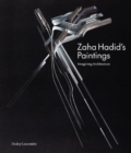 Image for Zaha Hadid&#39;s Paintings