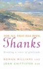 Image for For all that has been, thanks  : growing a sense of gratitude