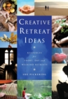 Image for Creative Retreat Ideas : Resources for Short, Day and Weekend Retreats