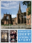 Image for Reconciling People : Coventry Cathedral&#39;s Story