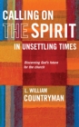 Image for Calling On the Spirit in Unsettling Times