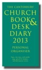 Image for The Canterbury Church Book and Desk Diary 2013: Personal Organiser edition
