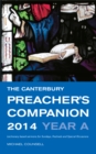 Image for The Canterbury preacher&#39;s companion 2014  : complete sermons for Sunday, festivals and special occasions