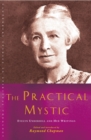 Image for The practical mystic: Evelyn Underhill and her writings