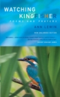 Image for Watching for the kingfisher: poems and prayers