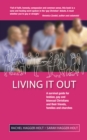 Image for Living it out: a survival guide for lesbian, gay and bisexual Christians and their friends, families and churches