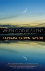 Image for When God is silent: divine language beyond words