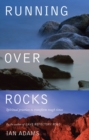 Image for Running over rocks: spiritual practices to transform tough times