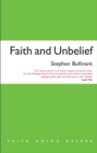 Image for Faith and unbelief: a theology of atheism