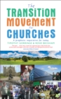 Image for The transition movement for churches  : a prophetic imperative for today