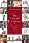 Image for Creative Ideas for the Family Eucharist