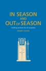 Image for In Season and Out of Season: Crafting sermons for all occasions