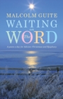 Image for Waiting on the word  : a poem a day for Advent, Christmas and Epiphany