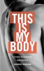 Image for This is My Body