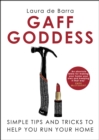 Image for Gaff goddess  : simple tips &amp; tricks to help you run your home