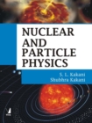 Image for Nuclear &amp; Particle Physics