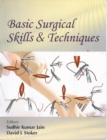 Image for Basic Surgical Skills &amp; Techniques