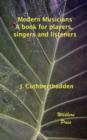 Image for Modern Musicians : A Book for Players, Singers and Listeners