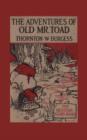 Image for The Adventures of Old Mr. Toad