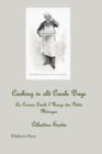 Image for Cooking in Old Creole Days; La Cuisine Creole L&#39;Usage Des Petits Menages