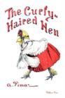 Image for The Curly-Haired Hen (Illustrated Edition)