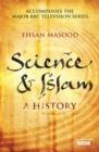 Image for Science &amp; Islam  : a history