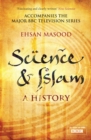 Image for Science &amp; Islam: a history