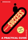 Image for Psychology of success: a practical guide