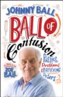 Image for Ball of confusion: puzzles, problems &amp; perplexing posers