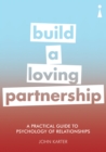 Image for Psychology of relationships: a practical guide