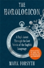 Image for The horologicon  : a day&#39;s jaunt through the lost words of the English language